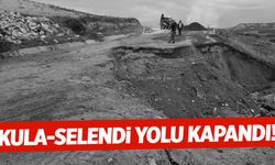 Kula-Selendi karayolu ulaşıma kapatıldı