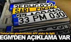 EGM’den son dakika ‘APP plaka’ açıklaması!