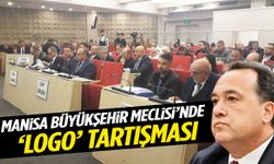 Manisa Büyükşehir Meclisi’nde ‘logo’ tartışması!