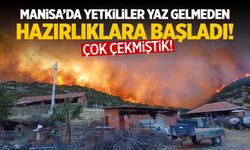 Manisa çok çekmişti... Yetkililer şimdiden hazırlıklara başladı