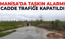 Manisa’da taşkın alarmı: Cadde trafiğe kapatıldı