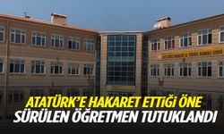 Manisa’da Atatürk'e hakaret ettiği öne sürülen öğretmen tutuklandı