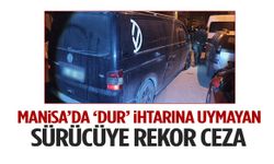 Manisa’da kovalamaca sonrası dev ceza!