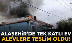 Alaşehir’de tek katlı evde yangın çıktı