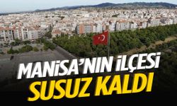 Manisa’nın ilçesinde su alarmı! 3 mahalle susuz kaldı