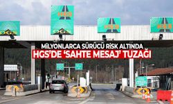 Milyonlarca sürücü risk altında! HGS’de ‘sahte mesaj’ tuzağı!