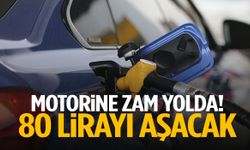 Motorine zam yolda: 80 lirayı aşacak!