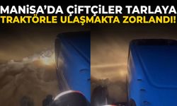 Manisa’da tarlalar göle döndü… Çiftçiler tarlalarına ulaşmakta zorlandı