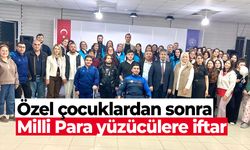 Özel çocuklardan sonra Milli Para yüzücülere iftar