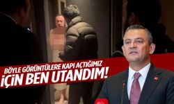Özgür Özel: “Böyle görüntülere kapı açtığımız için utandım”