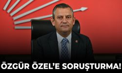 Özgür Özel hakkında soruşturma başlatıldı