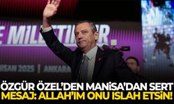 Özgür Özel’den Manisa’dan sert mesaj: Allah’ım onu ıslah etsin