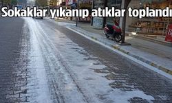 Sokaklar yıkanıp atıklar toplandı