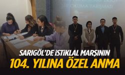 Sarıgöl’de İstiklal Marşı’nın 104. yılına anlamlı anma