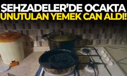 Şehzadeler’de ocakta unutulan yemek can aldı