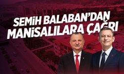 Semih Balaban'dan Manisalılara çağrı