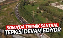Soma’da termik santral tepkisi devam ediyor! Belediye başkanı işçi ve esnafla yürüdü…