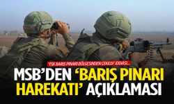 ‘TSK Barış Pınarı bölgesinden çekildi’ iddiası… MSB’den açıklama var!