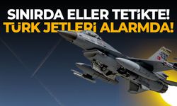 Türk jetleri sınırda alarm halinde! Eller tetikte...
