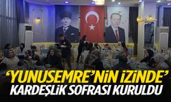 ‘Yunusemre’nin İzinde’ kardeşlik sofrası kuruldu