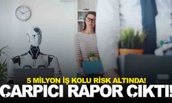 Yapay zeka iş gücünü dönüştürüyor... 5 milyon iş kolu risk altında!