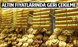 Altın fiyatlarında geri çekilme