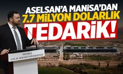 ASELSAN’a Manisa’dan 7.7 milyon dolarlık tedarik!