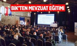 BİK'ten uygulamalı mevzuat eğitimi