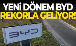 Yeni dönem BYD rekorla geliyor!