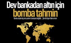 Dev bankadan altın için 'sıçrama' tahmini