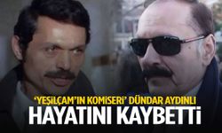 Yeşilçam’dan bir yıldız daha kaydı! Dündar Aydınlı hayatını kaybetti