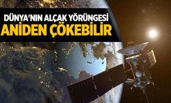Dünya’nın alçak yörüngesi 3 gün içinde çökebilir