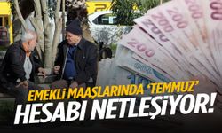 Emekli maaşlarında ‘Temmuz’ hesabı netleşiyor! İlk rakam ortaya çıktı