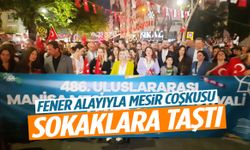 Manisa’da Mesir rüzgarı! Fener Alayı sokakları renklendirdi