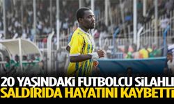20 yaşındaki futbolcu silahlı saldırıda hayatını kaybetti
