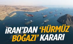 Gerilim tırmanıyor... İran’dan ‘Hürmüz Boğazı’ kararı!