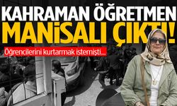 Okul saldırısında hayatını kaybeden öğretmen Manisalı çıktı!