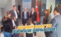 Kaymakam Dalak’tan öğrencilere sürpriz ziyaret