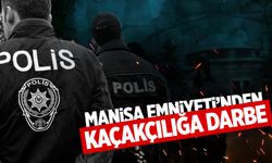Manisa Emniyeti’nden kaçakçılığa darbe: 1 ayda milyonlar ele geçirildi