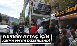 Nermin Aytaç için lokma hayrı düzenlendi