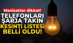 Manisa’da uzun süreli kesintiler başlıyor!