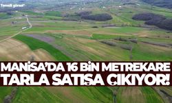 Manisa Salihli’de 16 bin metrekare tarla satışta!
