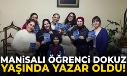 Manisalı öğrenci 9 yaşında yazar oldu!