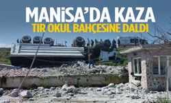 Manisa’da kontrolden çıkan tır okul bahçesine daldı!