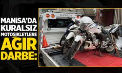 Manisa’da kuralsız motosikletlere ağır darbe