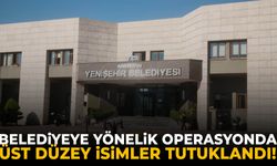 Belediyeye yönelik operasyonda üst düzey isimler tutuklandı!