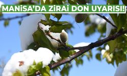 Manisa için zirai don alarmı!