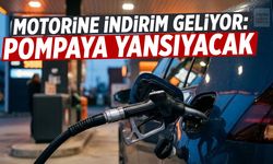 Motorine indirim geliyor! Pompaya yansıması bekleniyor!