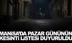 Pazar gününün kesinti listesi duyuruldu... Hangi ilçeler var? İşte detaylar!