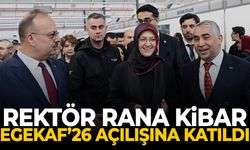 Rektör Rana Kibar EGEKAF’26 açılışına katıldı